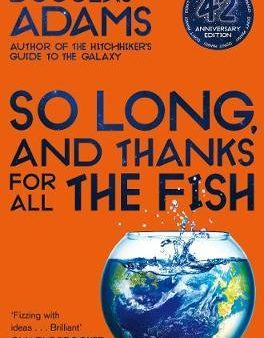 So Long, and Thanks for All the Fish For Cheap