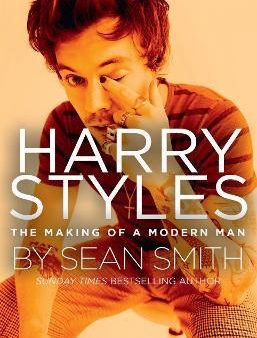 Harry Styles : The Making of a Modern Man For Discount