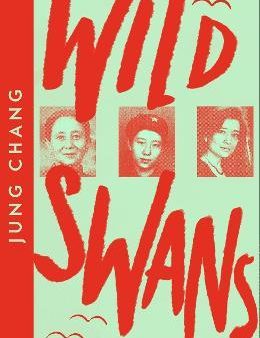 Wild Swans : Three Daughters of China(Collins Modern Classics) Online