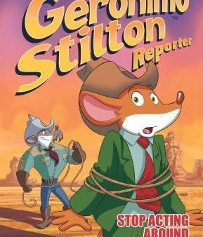 Geronimo Stilton Reporter #3: Stop Acting Around on Sale