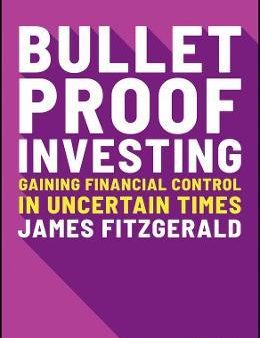 Bulletproof Investing: Gaining financial control in uncertain times Supply