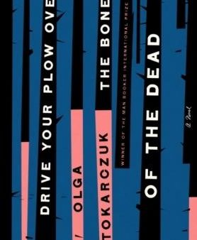 Drive Your Plow Over the Bones of the Dead : A Novel Sale