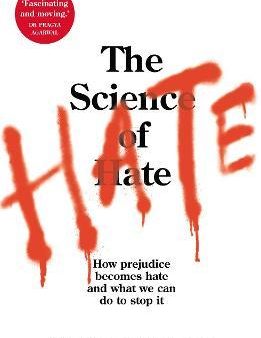 The Science of Hate Online now