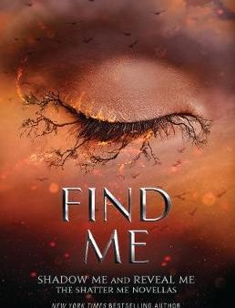 Find Me (Shatter Me Collection) Cheap