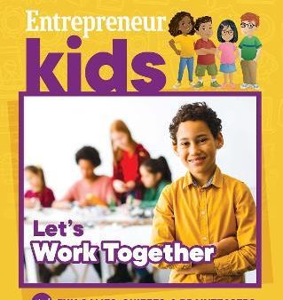 Entrepreneur Kids: Let s Work Together Online now