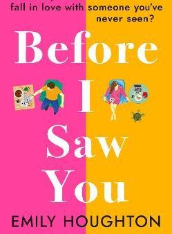 Before I Saw You : A joyful read asking  can you fall in love with someone you ve never seen?  on Sale