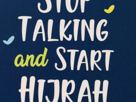 Stop Talking and Start Hijrah Online