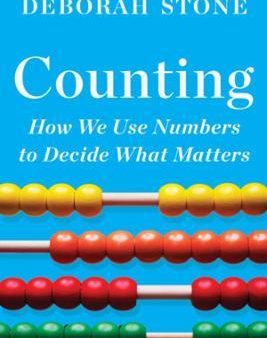 Counting : How We Use Numbers to Decide What Matters Online Sale