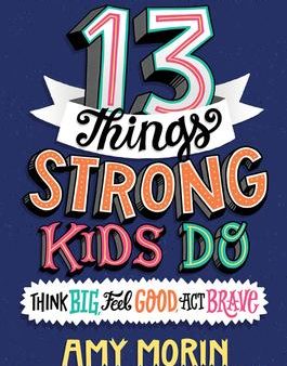 13 Things Strong Kids Do For Discount