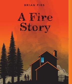 A Fire Story (Updated and Expanded Edition) Fashion