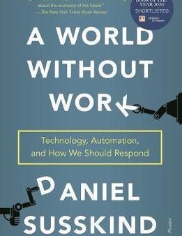 A World Without Work: Technology, Automation, and How We Should Respond Online now