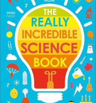 The Really Incredible Science Book Hot on Sale