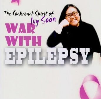 War With Epilepsy : The Cockroach Spirit of Ivy Soon Cheap