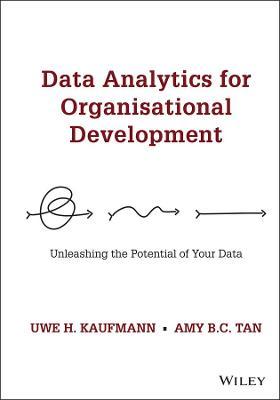 Data Analytics for Organisational Development : Unleashing the Potential of Your Data Online now