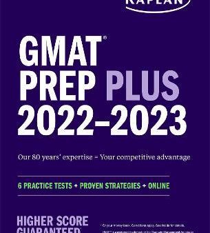 GMAT Prep Plus 2022-2023 : 6 Practice Tests + Proven Strategies + Online Sale