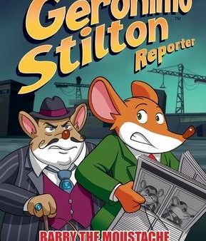 Geronimo Stilton Reporter #5: Barry Moustache Fashion