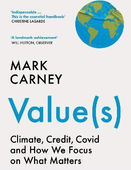 Value(s) : Climate, Credit, Covid and How We Focus on What Matters Online Hot Sale