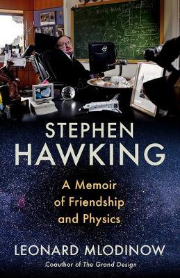 Stephen Hawking : A Memoir of Friendship and Physics Sale